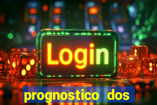 prognostico dos jogos de hoje