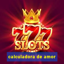 calculadora de amor