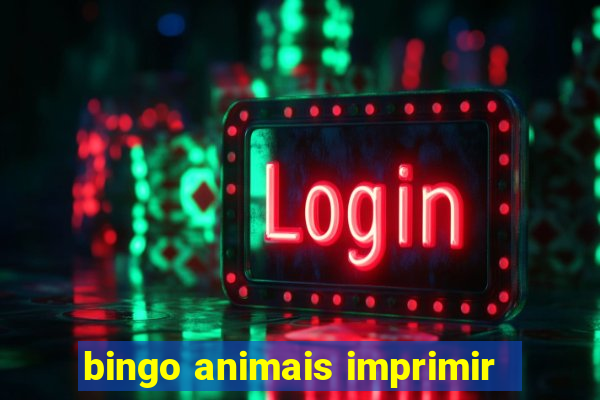 bingo animais imprimir