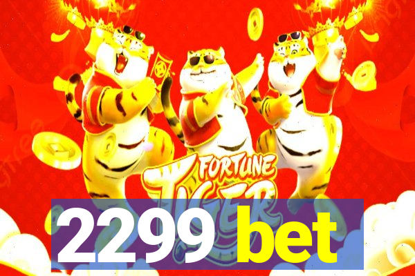 2299 bet