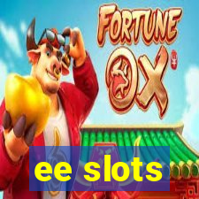 ee slots