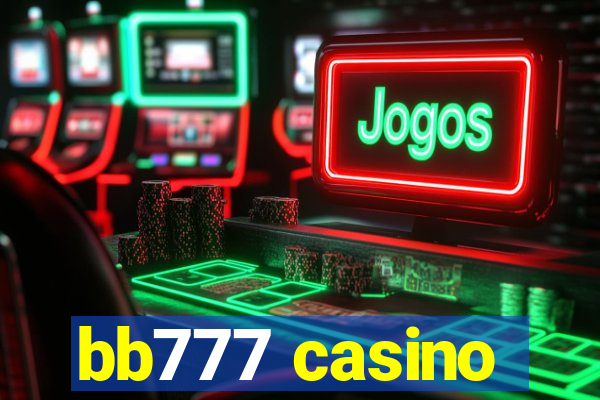 bb777 casino