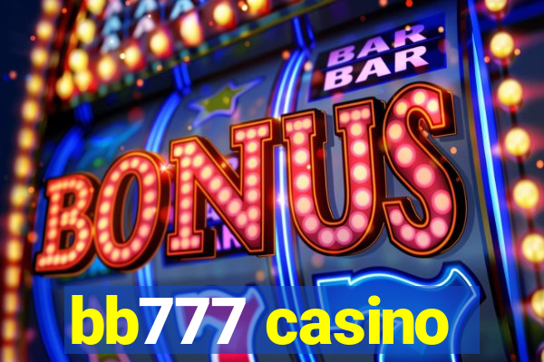 bb777 casino