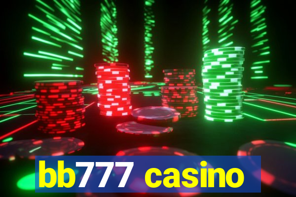 bb777 casino