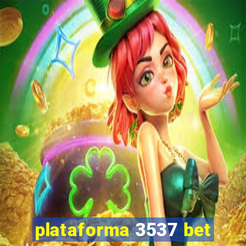 plataforma 3537 bet