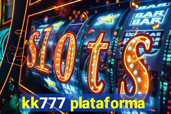 kk777 plataforma