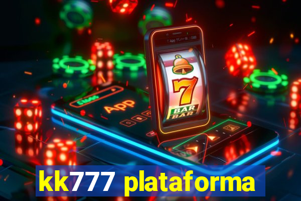 kk777 plataforma