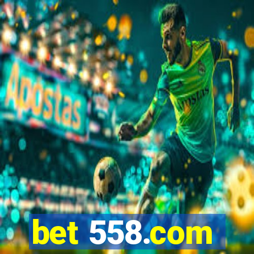 bet 558.com