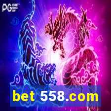 bet 558.com