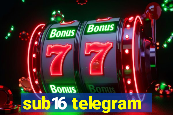 sub16 telegram