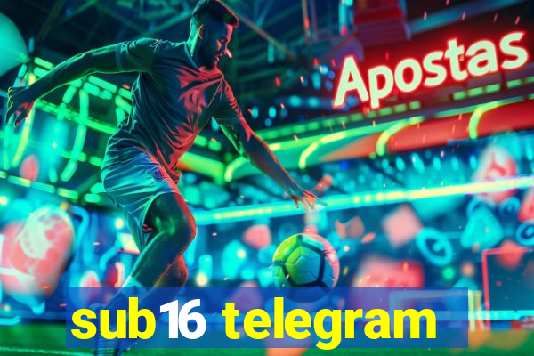 sub16 telegram