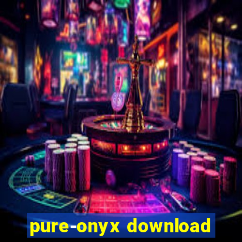 pure-onyx download