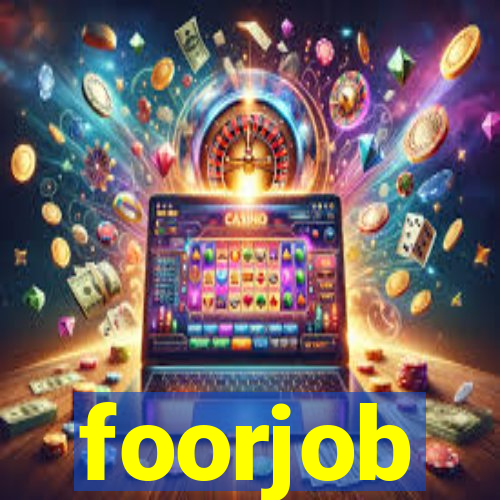 foorjob