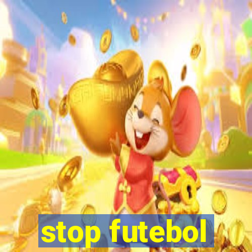 stop futebol