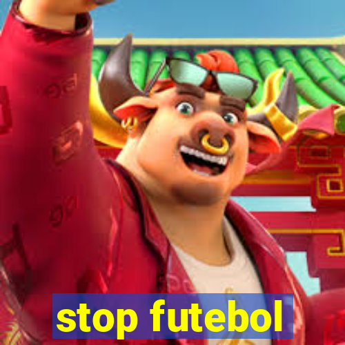 stop futebol