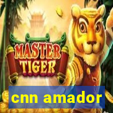 cnn amador