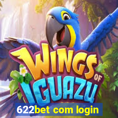 622bet com login