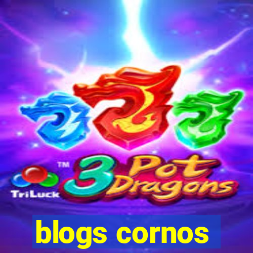 blogs cornos