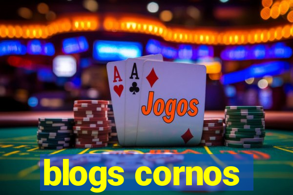 blogs cornos