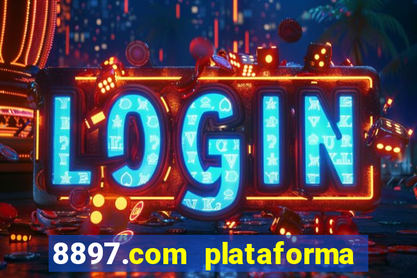 8897.com plataforma de jogos