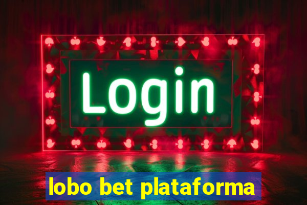 lobo bet plataforma