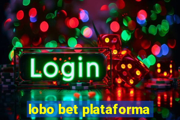 lobo bet plataforma