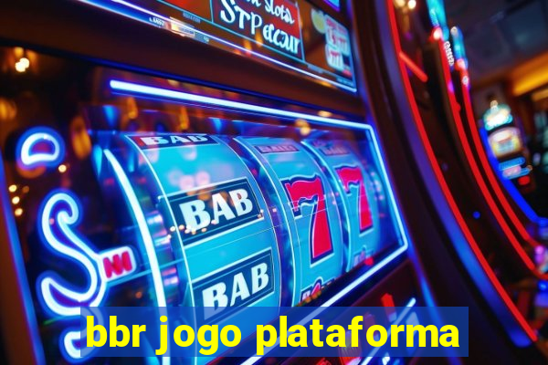 bbr jogo plataforma