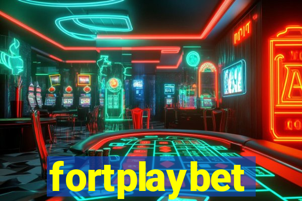 fortplaybet