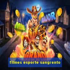 filmes esporte sangrento