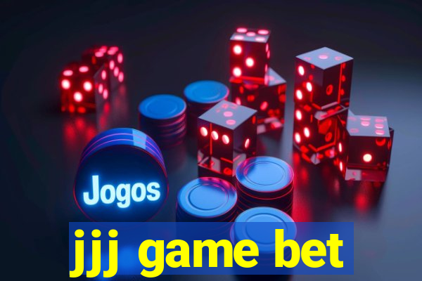 jjj game bet