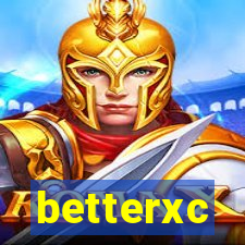 betterxc