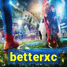 betterxc