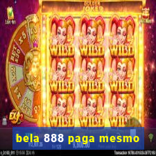 bela 888 paga mesmo