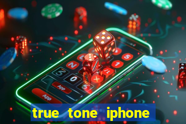 true tone iphone economiza energia