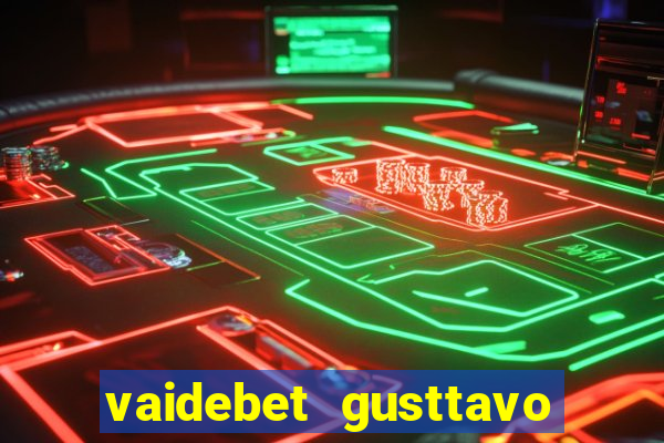 vaidebet gusttavo lima baixar