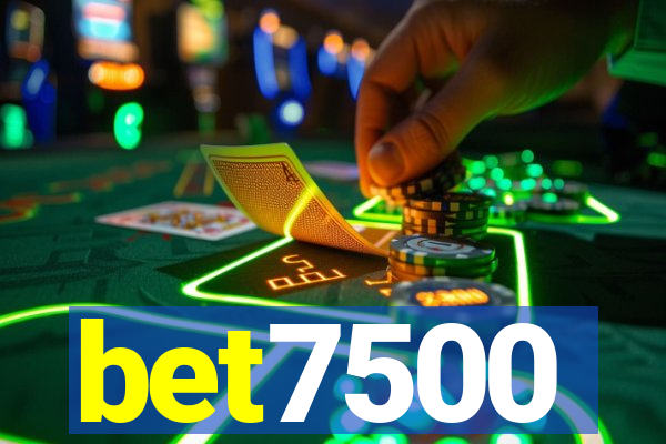 bet7500