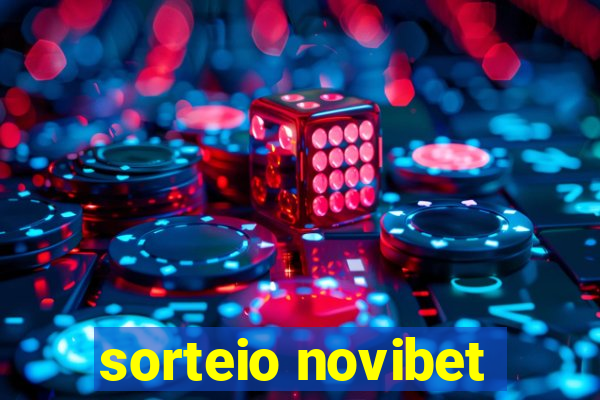 sorteio novibet