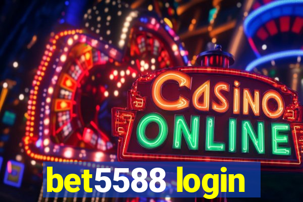 bet5588 login