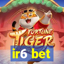 ir6 bet