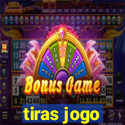 tiras jogo