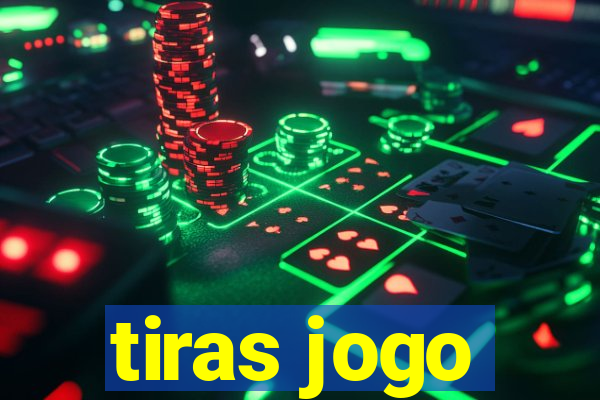 tiras jogo