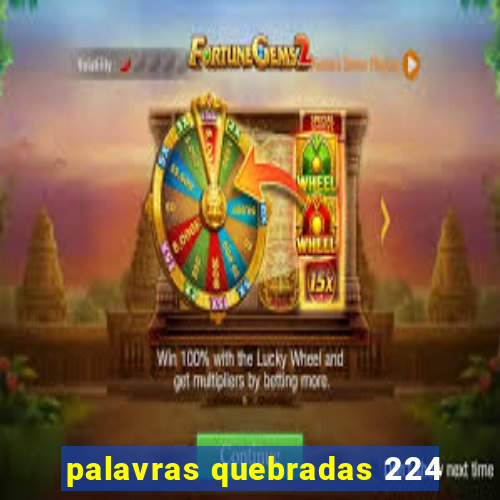 palavras quebradas 224