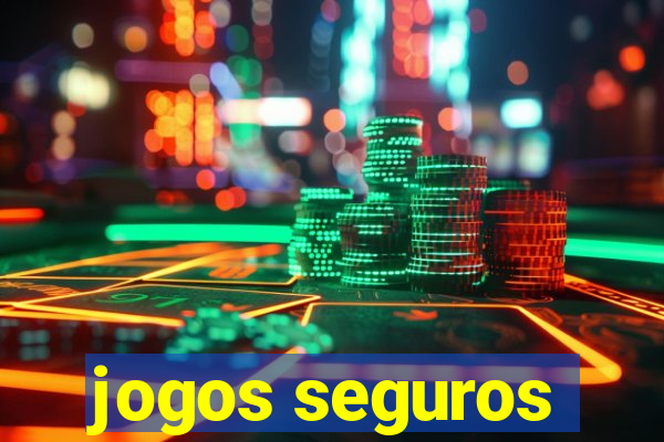 jogos seguros