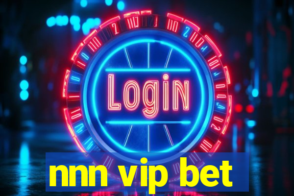 nnn vip bet