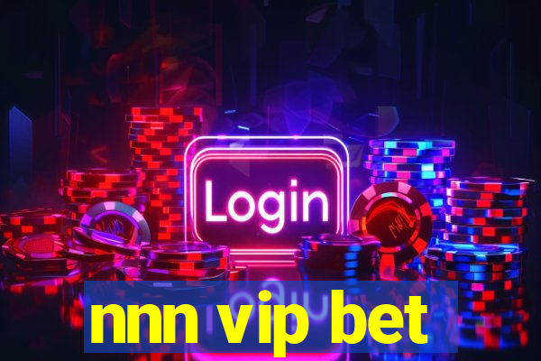 nnn vip bet