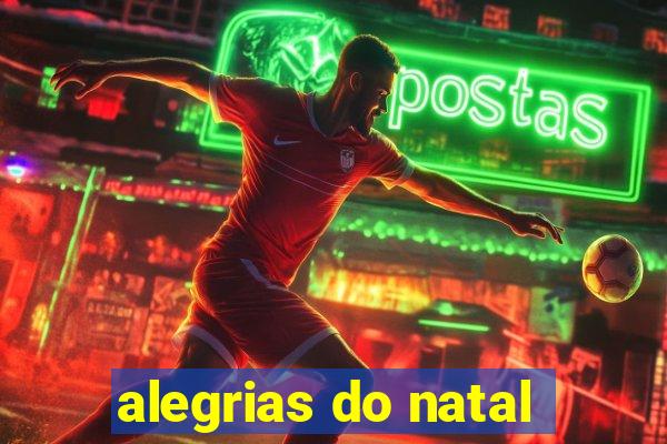 alegrias do natal