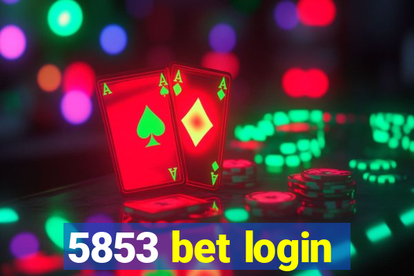 5853 bet login