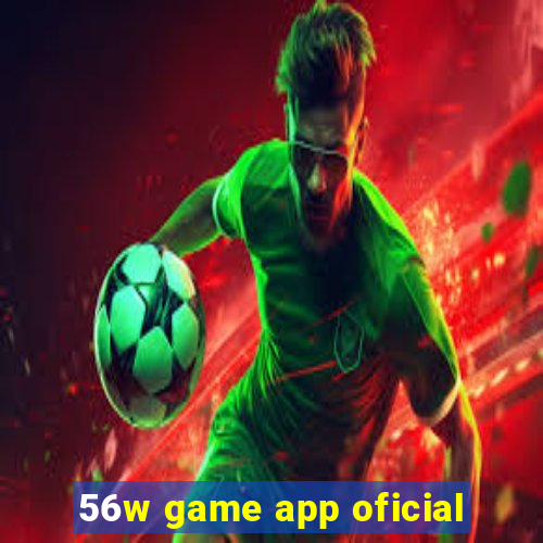 56w game app oficial