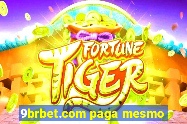 9brbet.com paga mesmo