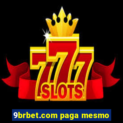 9brbet.com paga mesmo